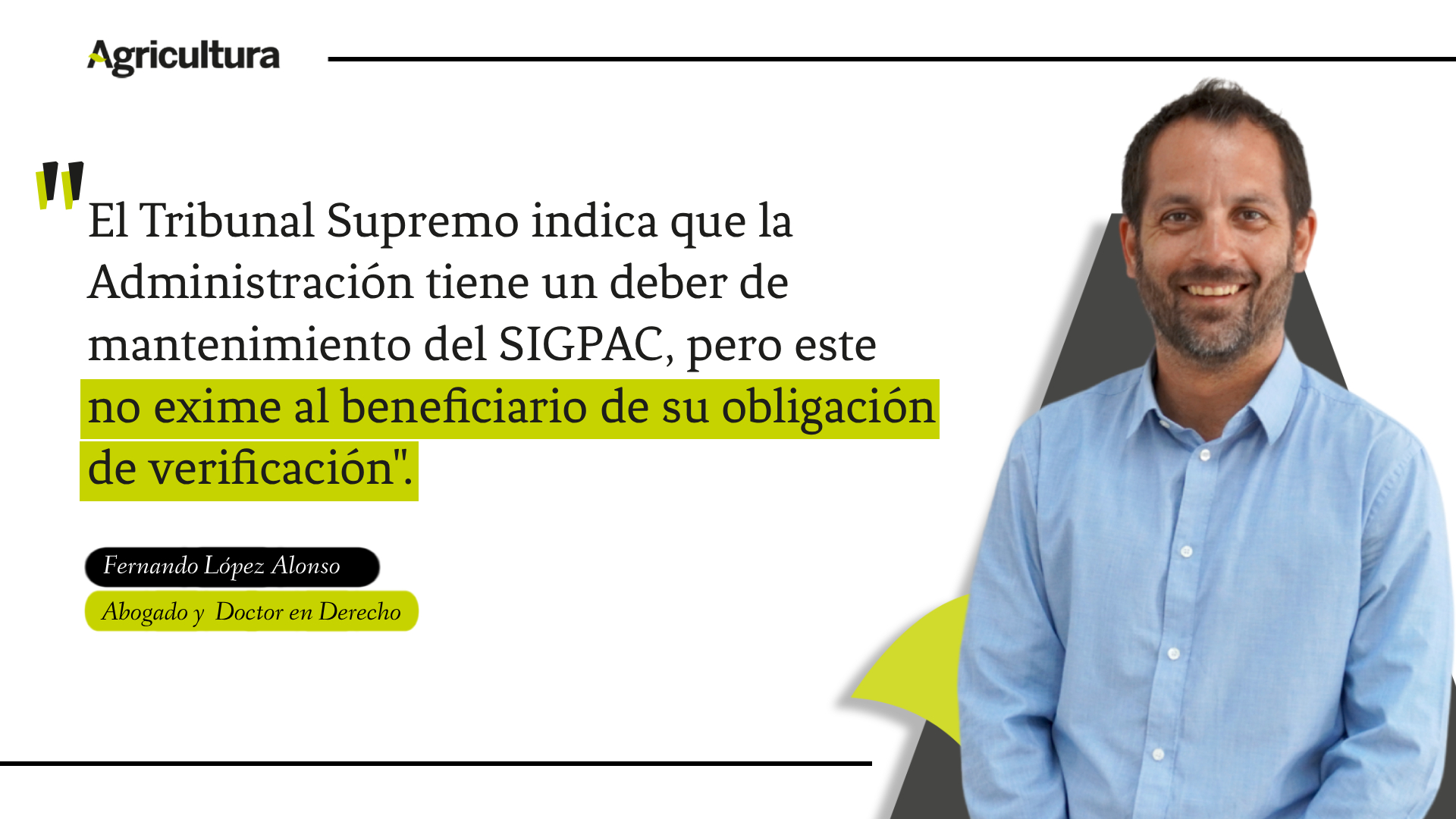Responsabilidad datos aportados ayudas Política Agrícola Común